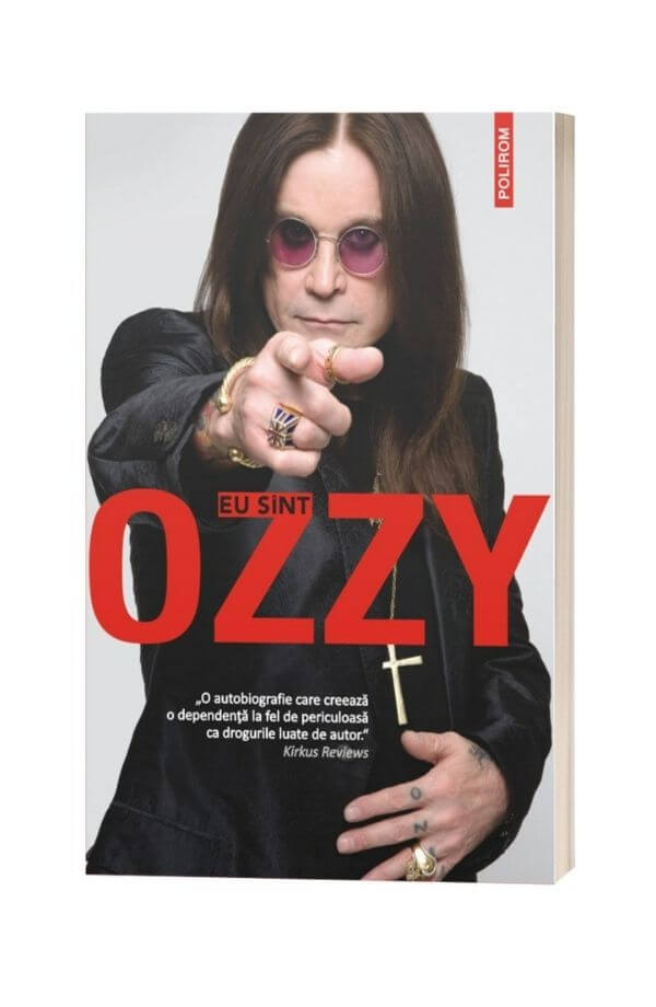 Eu sînt Ozzy - Ozzy Osbourne , Chris Ayres Eu sînt Ozzy - Ozzy Osbourne , Chris Ayres
