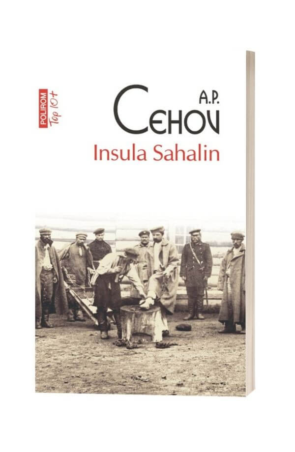 Insula Sahalin - A. P. Cehov Insula Sahalin - A. P. Cehov