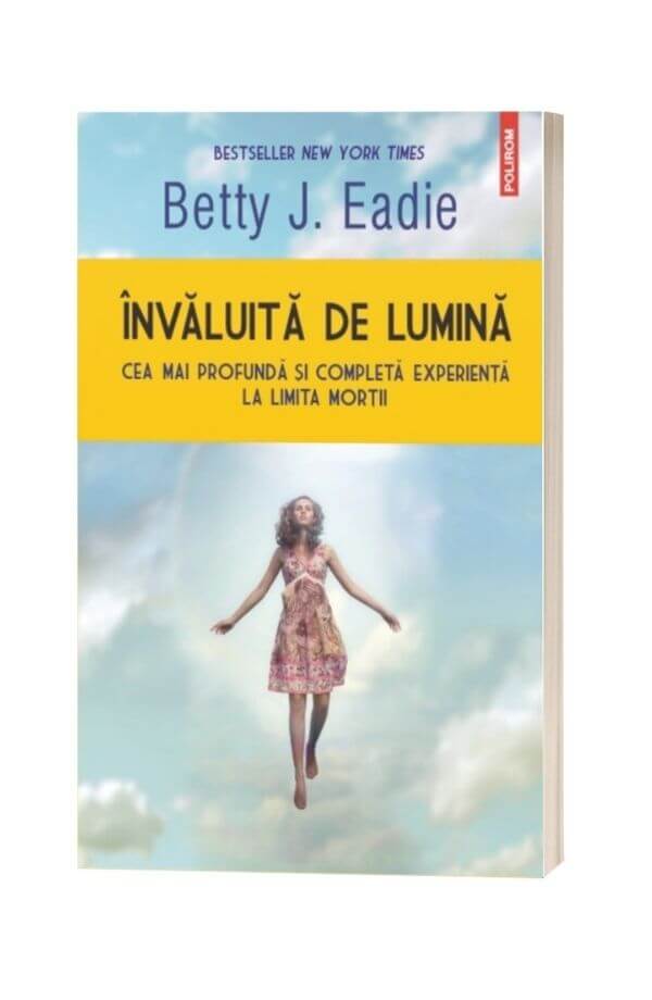 Invaluita de lumina - Betty J. Eadie Invaluita de lumina - Betty J. Eadie