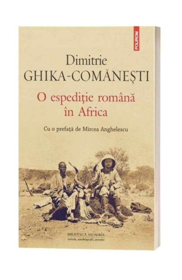 O espeditie romana in Africa - Dimitrie Ghika- Comanesti O espeditie romana in Africa - Dimitrie Ghika- Comanesti