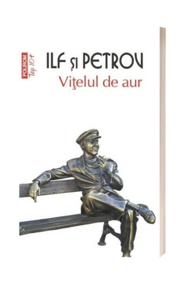 Vitelul de aur - Ilf si Petrov Vitelul de aur - Ilf si Petrov