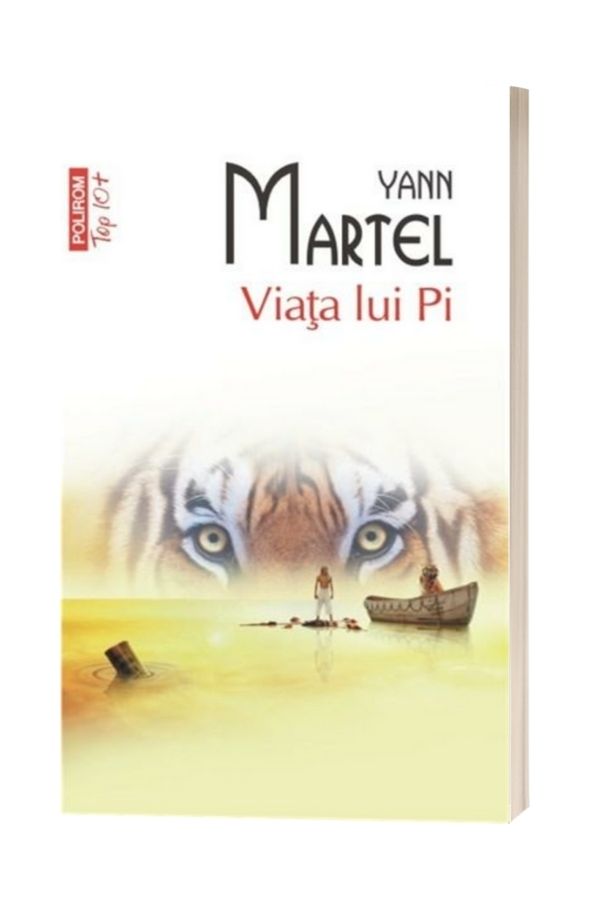 Viata lui Pi - Yann Martel Viata lui Pi - Yann Martel