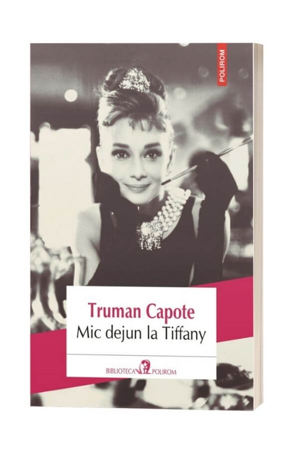 Mic dejun la Tiffany - Truman Capote Mic dejun la Tiffany - Truman Capote