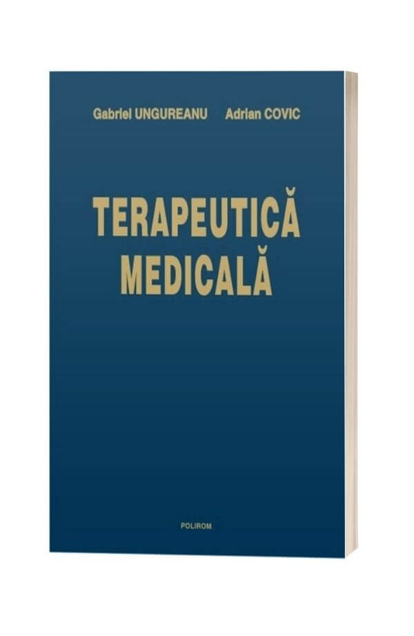 Terapeutica medicala - Adrian Covic, Gabriel Ungureanu Terapeutica medicala - Adrian Covic, Gabriel Ungureanu