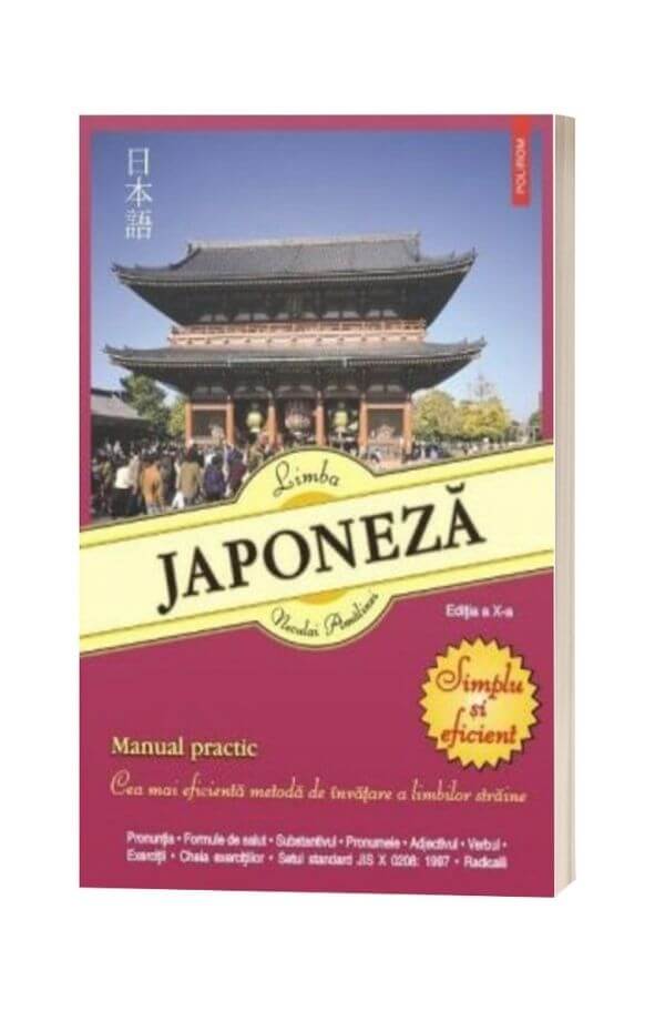 Limba japoneza. Simplu si eficient Editia 10 - Neculai Amalinei Limba japoneza. Simplu si eficient Editia 10 - Neculai Amalinei