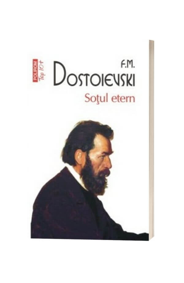 Sotul etern - F. M. Dostoievski