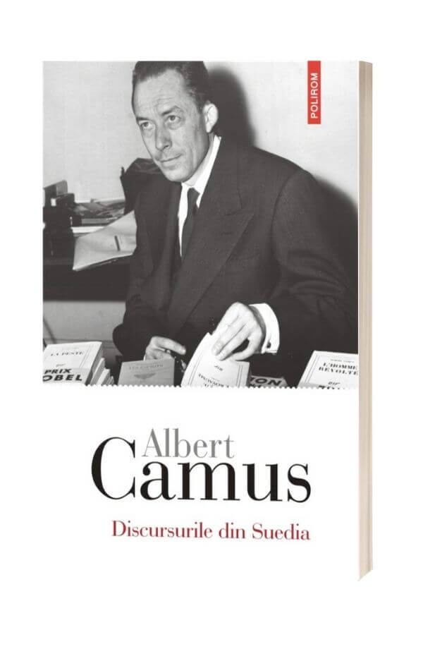 Discursurile din Suedia - Albert Camus