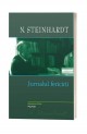 Jurnalul Fericirii - Nicolae Steinhardt Jurnalul Fericirii - Nicolae Steinhardt