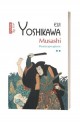Musashi. Poarta Vol II - Eiji Yoshikawa Musashi. Poarta Vol II - Eiji Yoshikawa