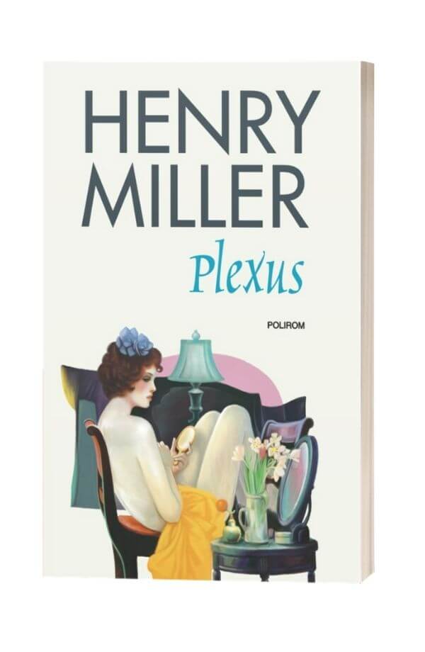 Plexus - Henry Miller Plexus - Henry Miller