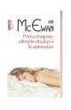 Prima dragoste, ultimele ritualuri. In asternuturi - Ian McEvan Prima dragoste, ultimele ritualuri. In asternuturi - Ian McEvan