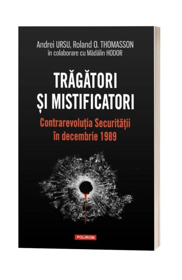 Tragatori si mistificatori - Andrei Ursu, Roland O. Thomasson, Madalin Hodor Tragatori si mistificatori - Andrei Ursu, Roland O. Thomasson, Madalin Hodor