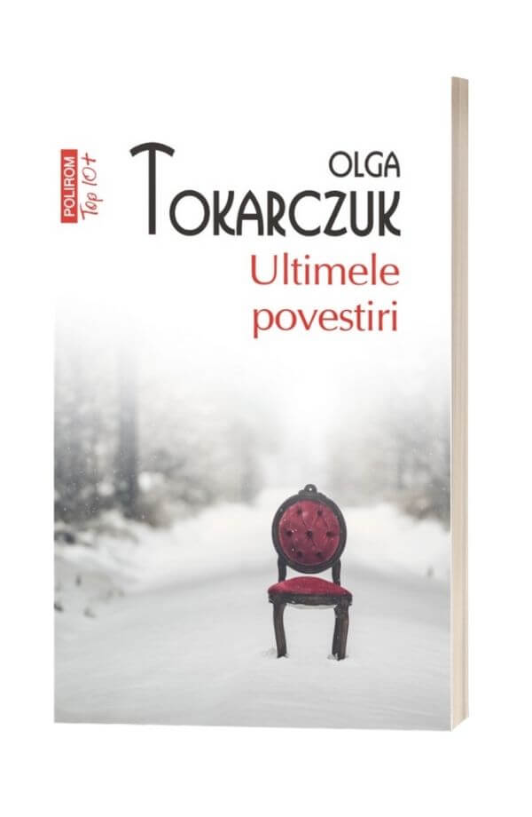 Ultimele povestiri - Olga Tokarczuk Ultimele povestiri - Olga Tokarczuk
