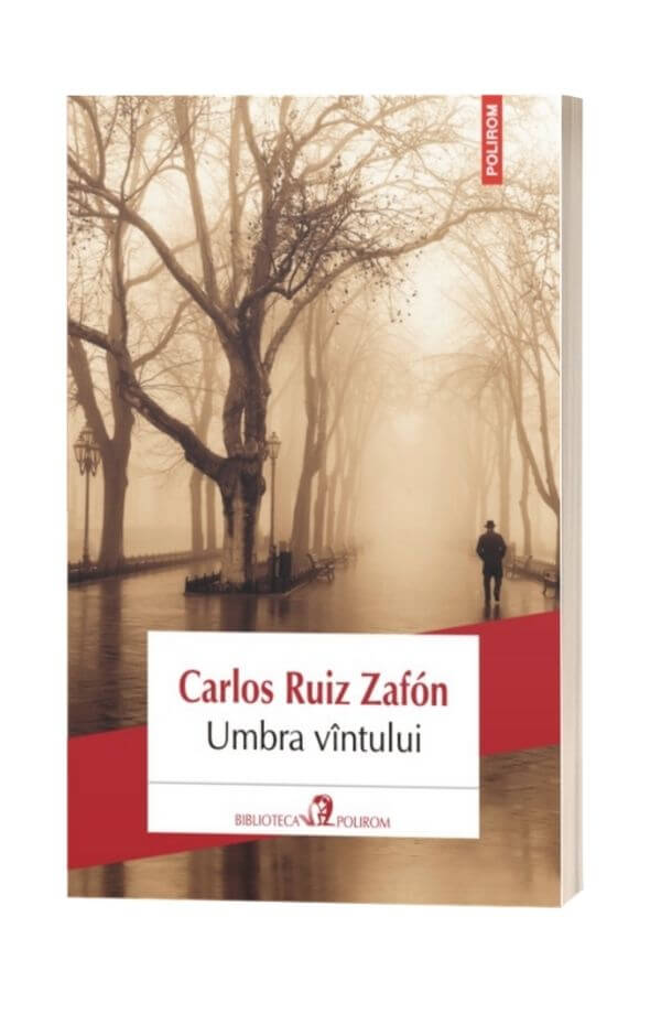 Umbra Vantului - Carlos Ruiz Zafon Umbra Vantului - Carlos Ruiz Zafon