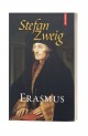 Erasmus - Stefan Zweig Erasmus - Stefan Zweig