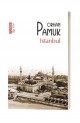 Istanbul - Orhan Pamuk Istanbul - Orhan Pamuk