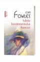 Iubita locotenentului francez - John Fowles