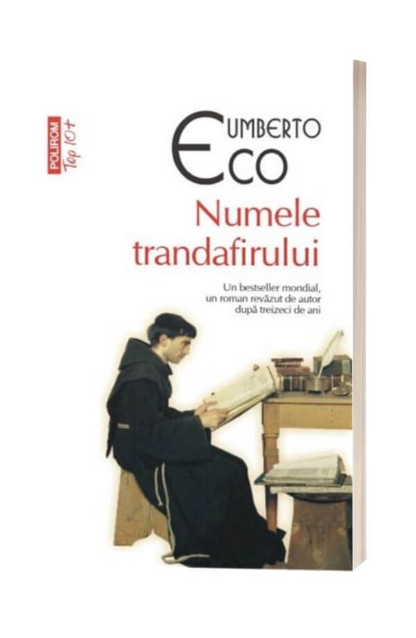Numele trandafirului - Umberto Eco Numele trandafirului - Umberto Eco