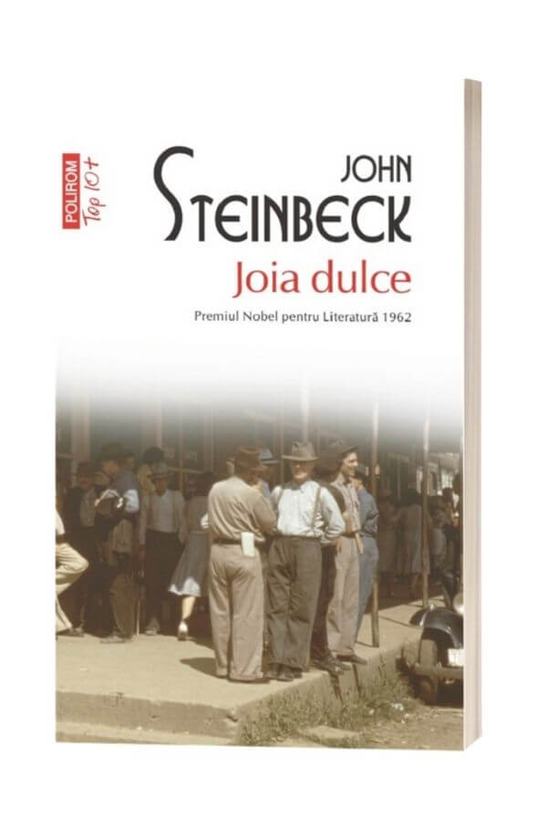 Joia dulce - John Steinbeck Joia dulce - John Steinbeck