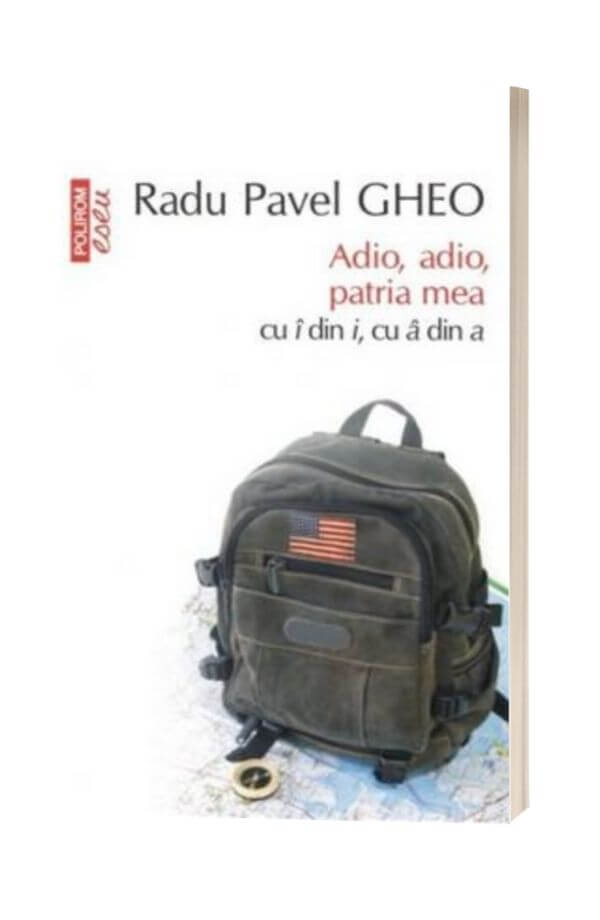 Adio, adio, patria mea - Radu Pavel Gheo Adio, adio, patria mea - Radu Pavel Gheo