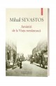 Amintiri de la Viata romaneasca - Mihail Sevastos Amintiri de la Viata romaneasca - Mihail Sevastos