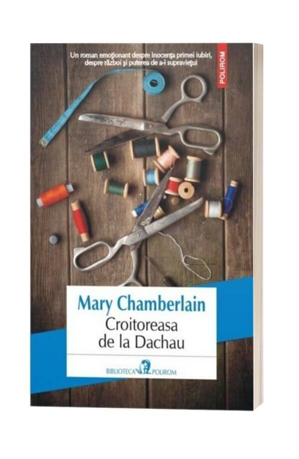 Croitoreasa de la Dachau - Mary Chamberlin Croitoreasa de la Dachau - Mary Chamberlin