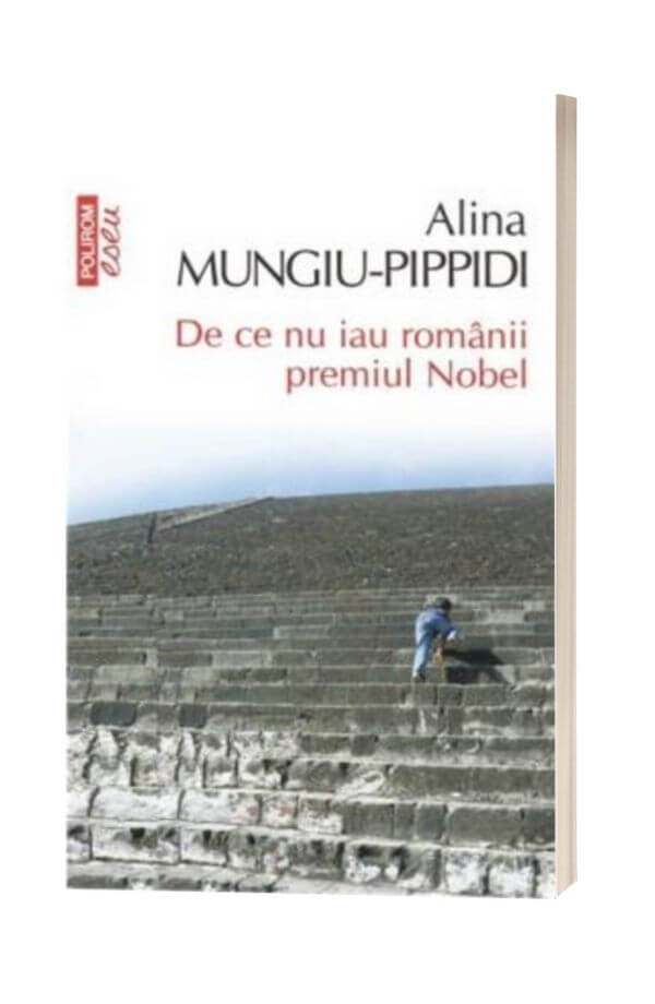 De ce nu iau romanii Premiul Nobel - Alina Mungiu-Pippidi De ce nu iau romanii Premiul Nobel - Alina Mungiu-Pippidi