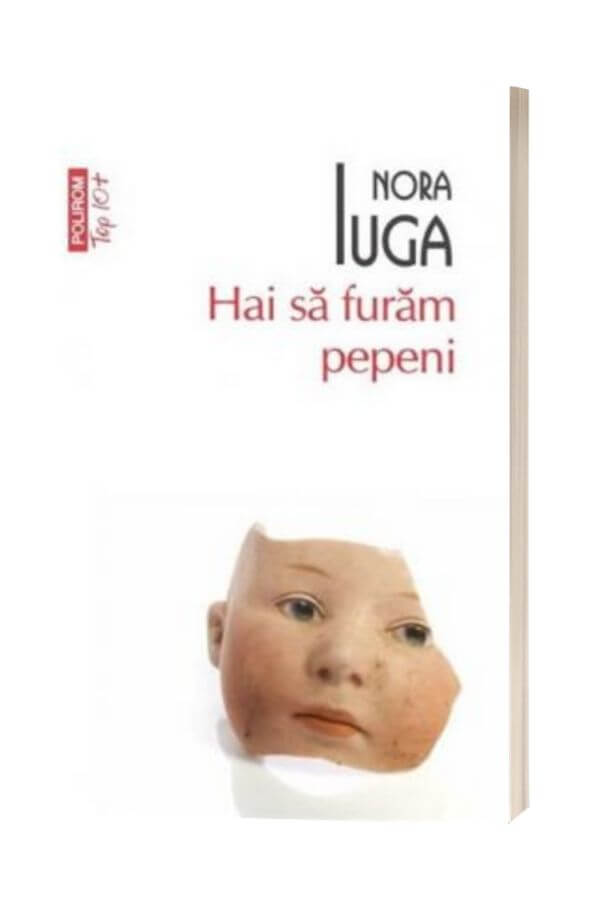 Hai sa furam pepeni - Nora Iuga Hai sa furam pepeni - Nora Iuga