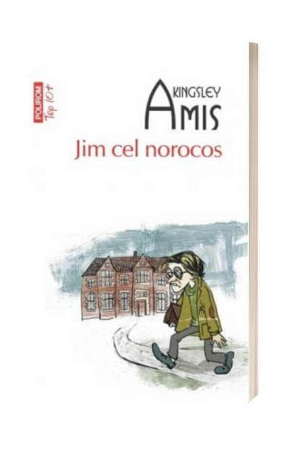 Jim cel norocos - Kingsley Amis Jim cel norocos - Kingsley Amis