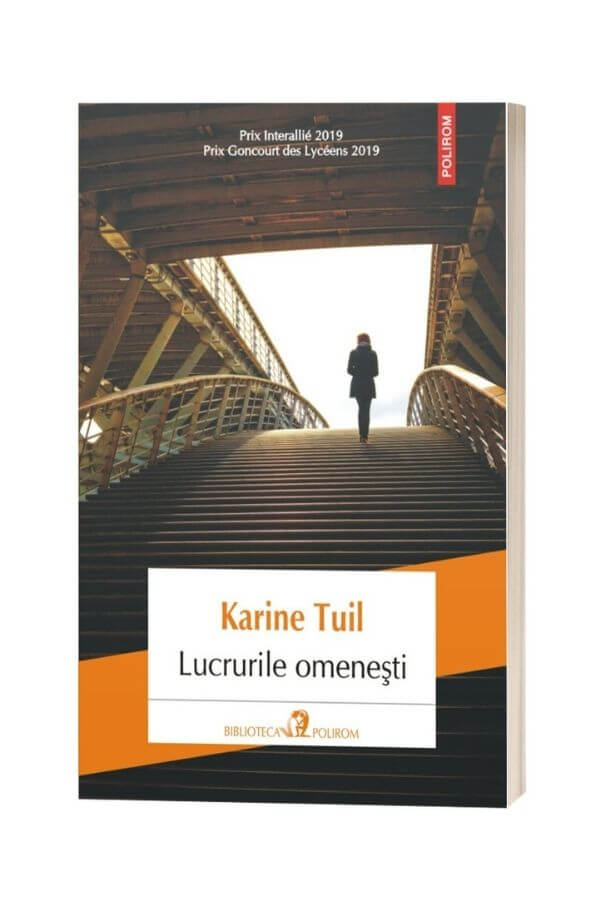 Lucrurile omenesti - Karine Tuil Lucrurile omenesti - Karine Tuil