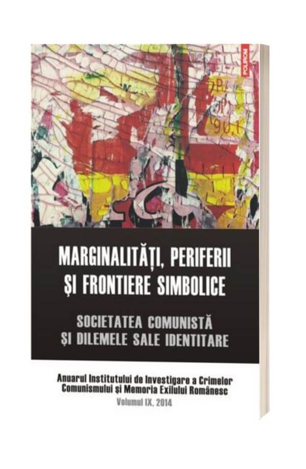 Marginalitati, periferii si frontiere simbolice Marginalitati, periferii si frontiere simbolice