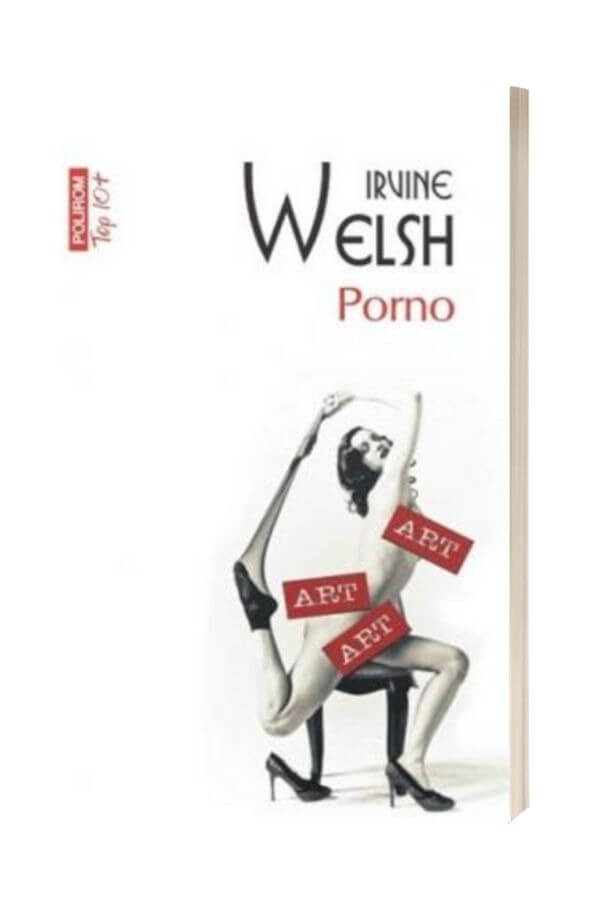 Porno - Irvine Welsh Porno - Irvine Welsh