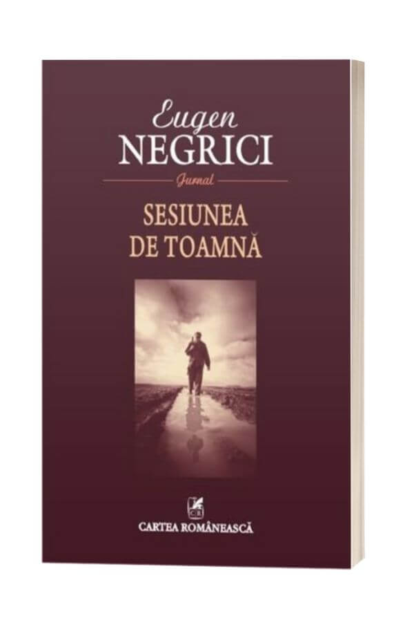 Sesiunea de toamna - Eugen Negrici Sesiunea de toamna - Eugen Negrici