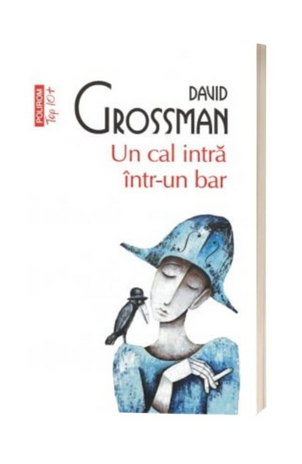 Un cal intra intr-un bar - David Grossman Un cal intra intr-un bar - David Grossman