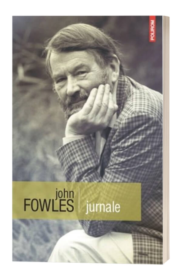 Jurnale - John Fowles Jurnale - John Fowles