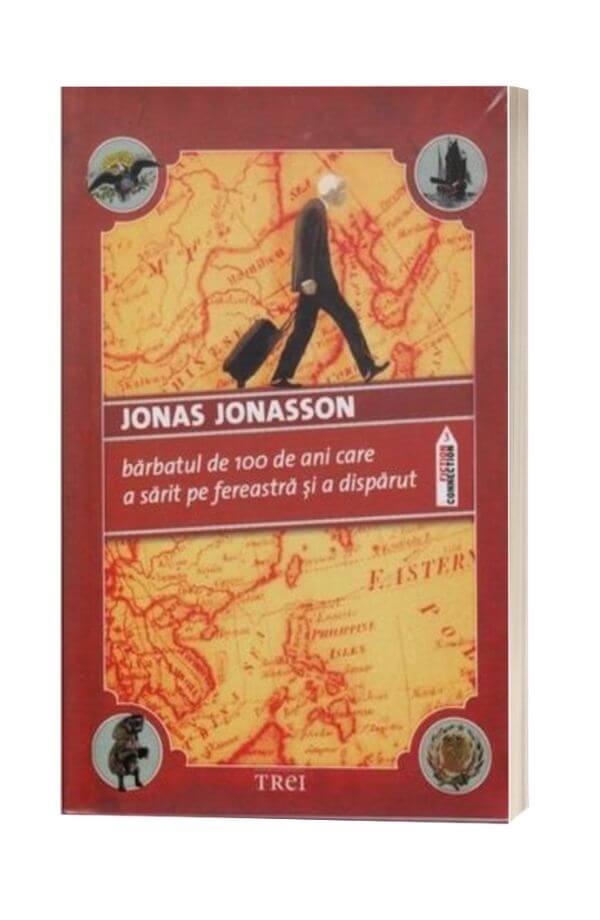Barbatul de 100 de ani care a sarit pe fereastra si a disparut - Jonas Jonasson Barbatul de 100 de ani care a sarit pe fereastra si a disparut - Jonas Jonasson