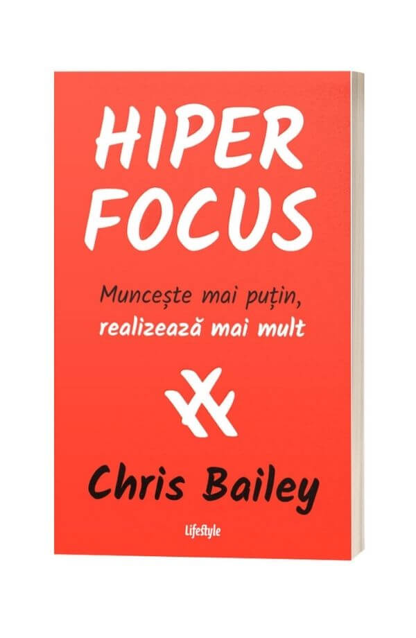 Hiperfocus - Chris Bailey Hiperfocus - Chris Bailey