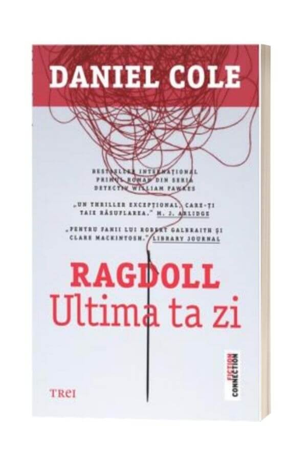Ragdoll. Ultima ta zi - Daniel Cole Ragdoll. Ultima ta zi - Daniel Cole