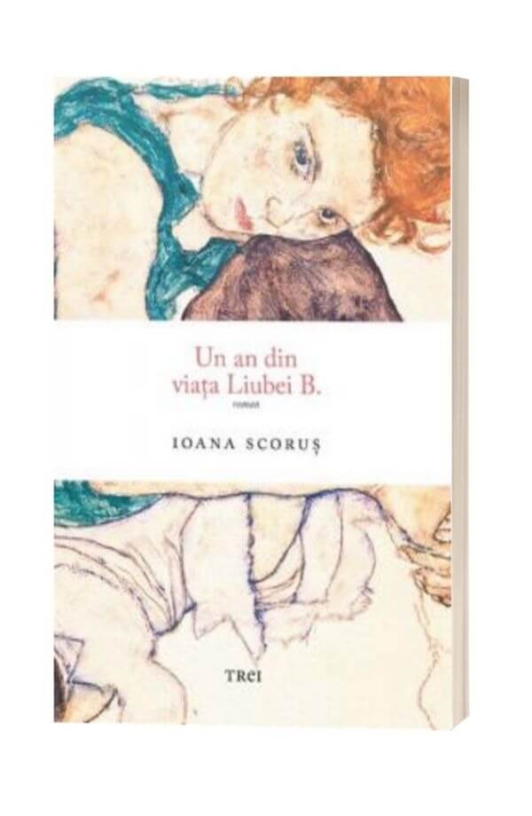 Un an din viata Liubei B. - Ioana Scorus Un an din viata Liubei B. - Ioana Scorus