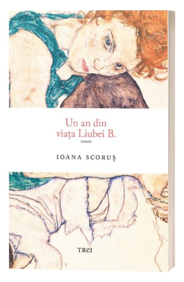 Un an din viata Liubei B. - Ioana Scorus Un an din viata Liubei B. - Ioana Scorus