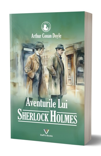 Aventurile lui Sherlock Holmes - Arthur Conan Doyle Aventurile lui Sherlock Holmes - Arthur Conan Doyle