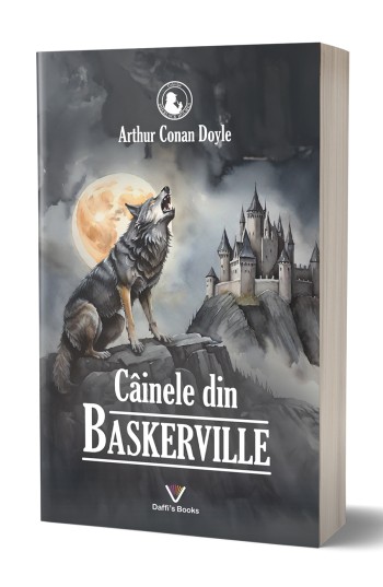 Cainele din Baskerville - Arthur Conan Doyle Cainele din Baskerville - Arthur Conan Doyle