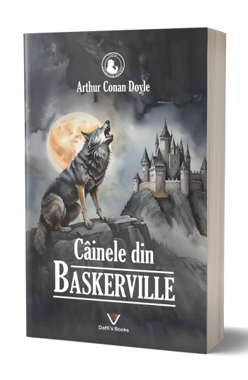 Cainele din Baskerville - Arthur Conan Doyle Cainele din Baskerville - Arthur Conan Doyle