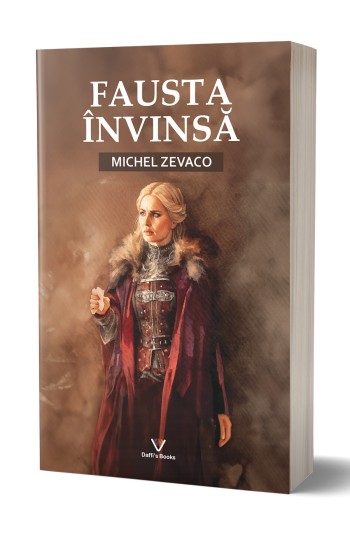 Fausta invinsa - Michel Zevaco Fausta invinsa - Michel Zevaco