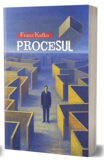 Procesul - Franz Kafka