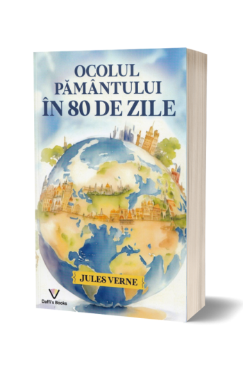 Ocolul pamantului in 80 de zile - Jules Verne Ocolul pamantului in 80 de zile - Jules Verne